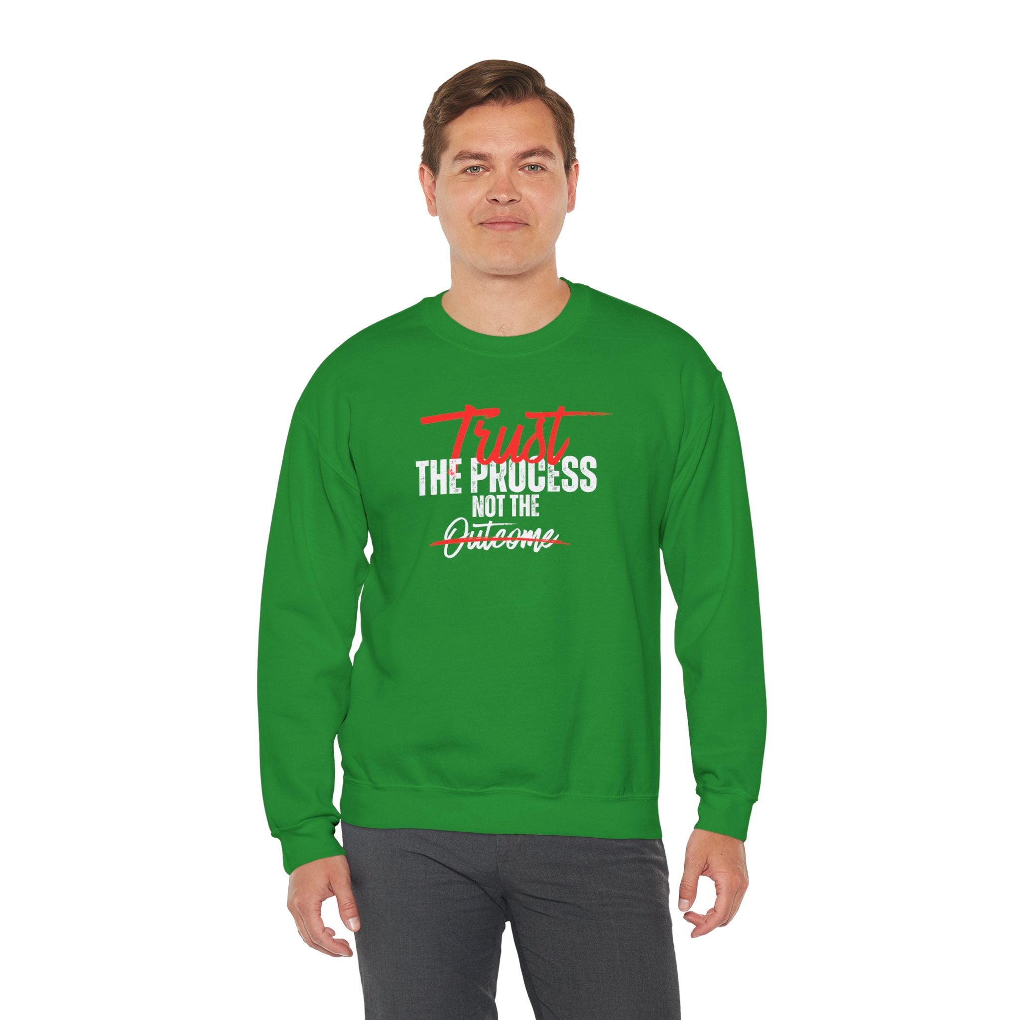 Trust the Process Not the Outcome Motivational Crewneck Sweatshirt