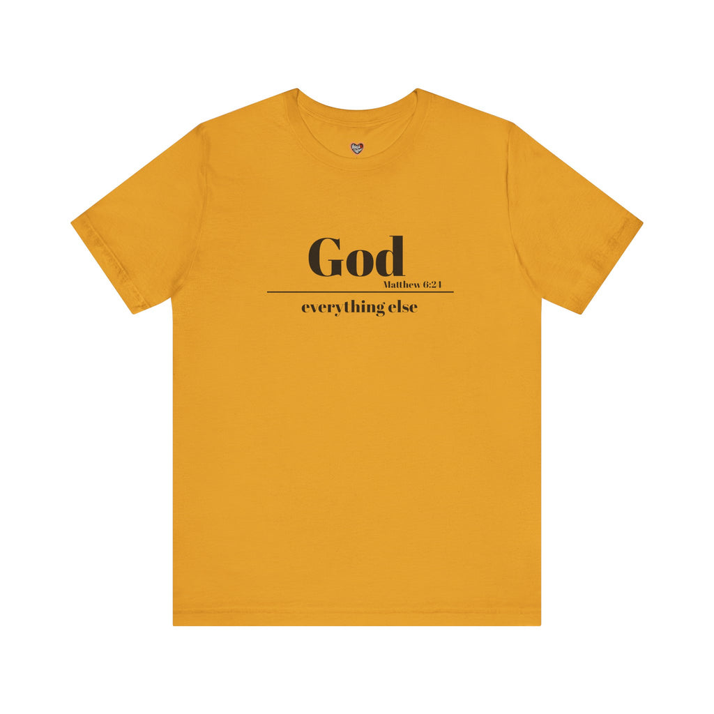 God Then Everything Else Jersey Unisex Tee