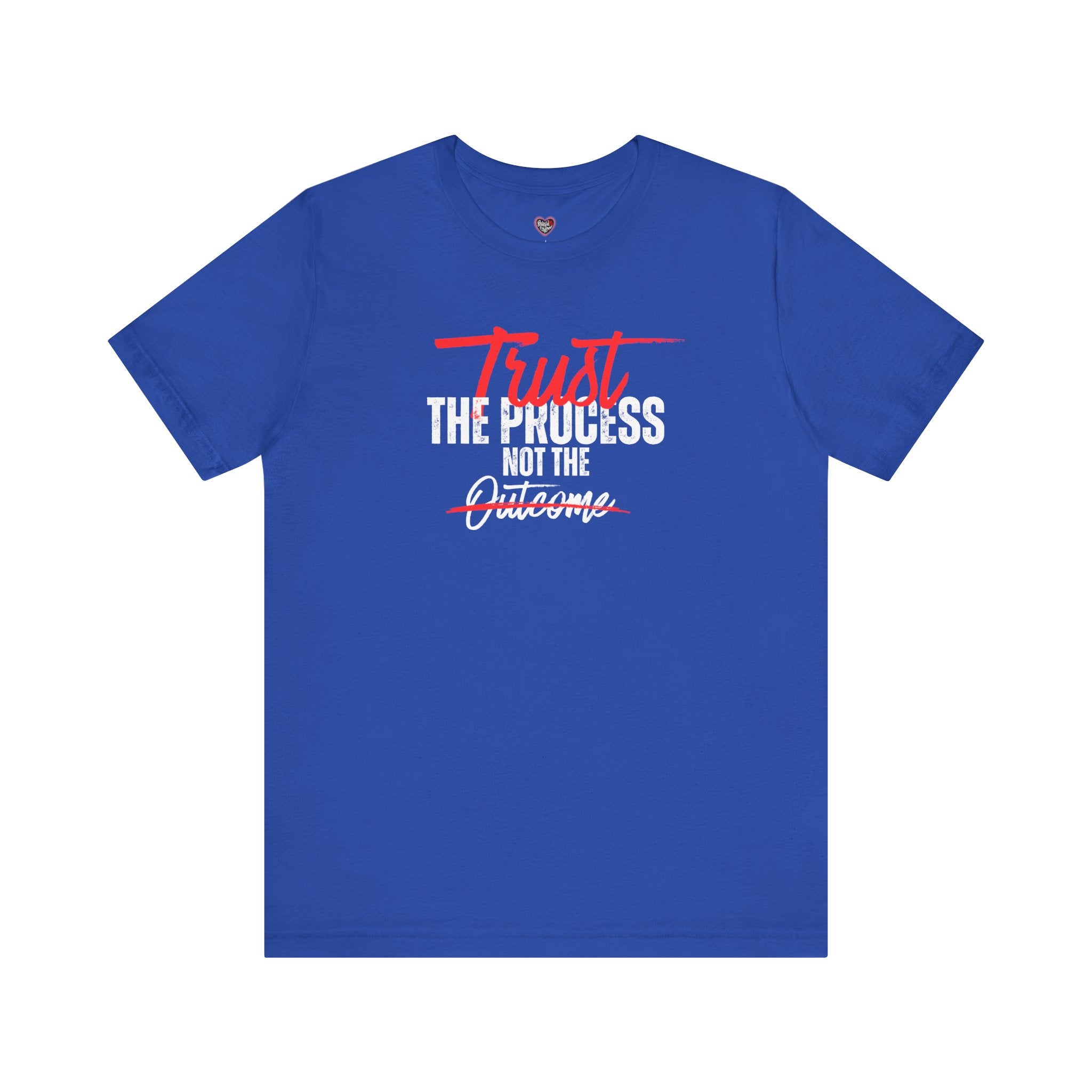 Trust The Process Not The Outcome Motivational T‑Shirt