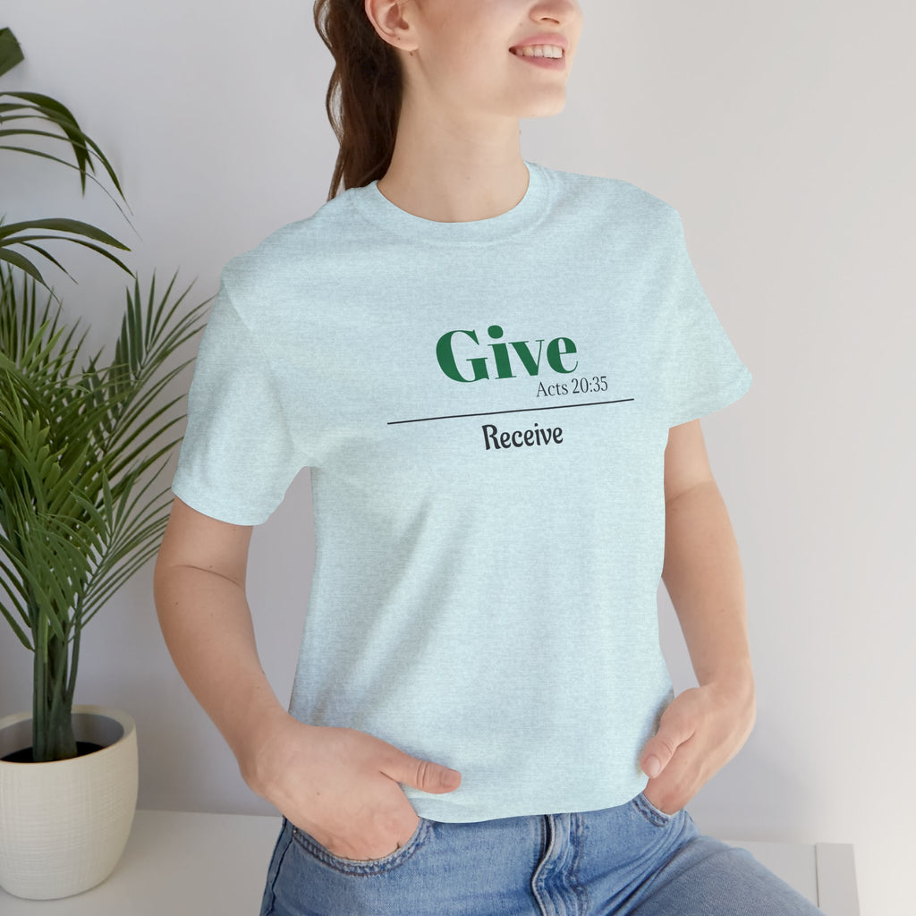 Better To Give Than Receive Unisex Tee
