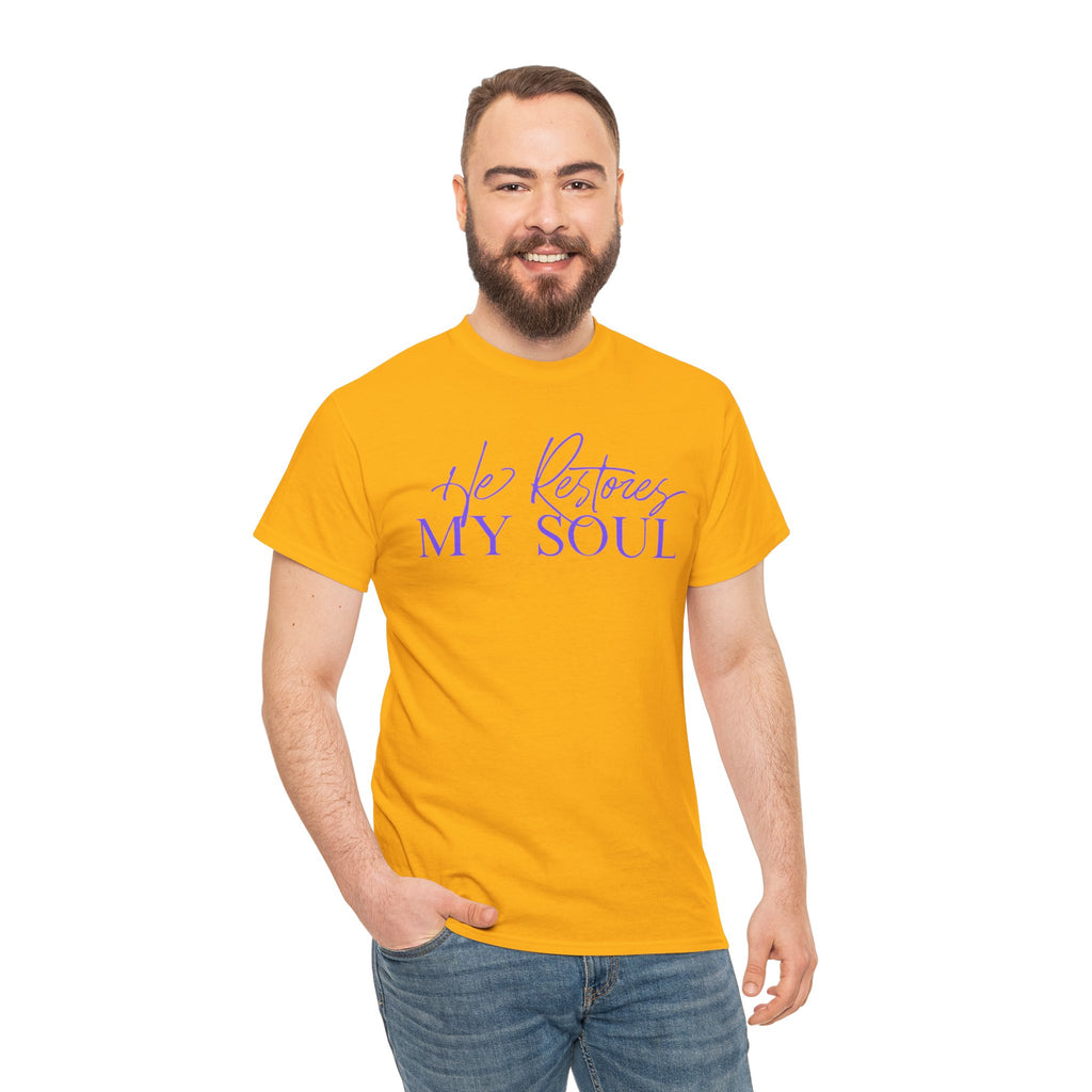 He Restores My Soul Faith T-Shirt