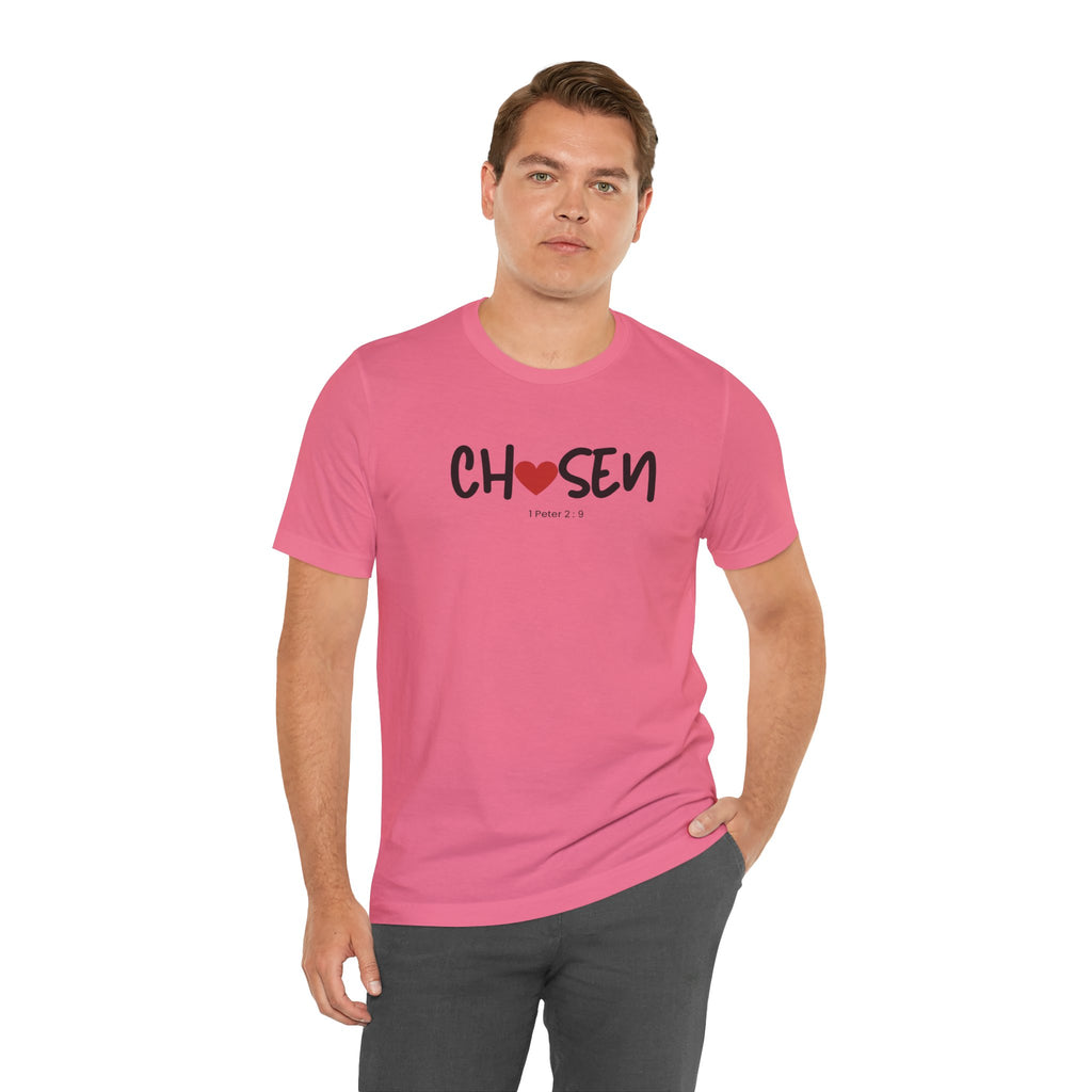 Chosen = God's Pick T‑Shirt (1 Peter 2:9)