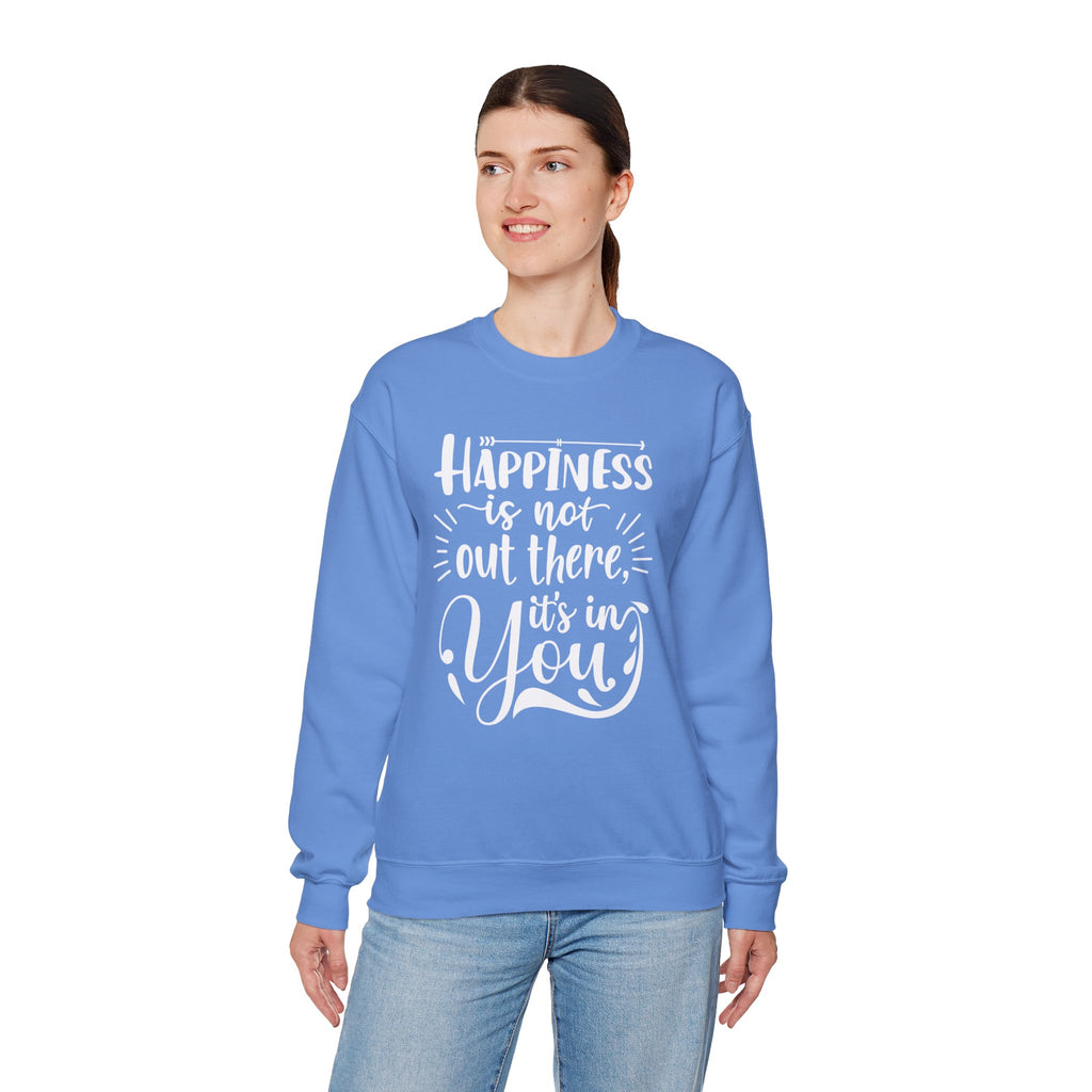 Happiness Is In You Crewneck Sweatshirt