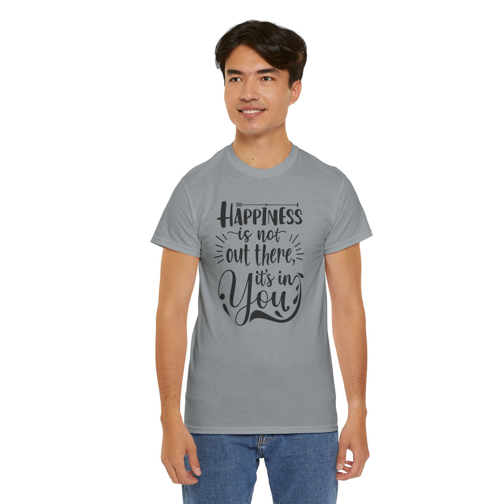 Happiness Is In You Tee