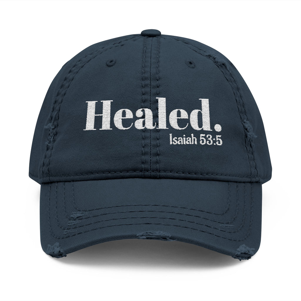 Healed. And Renewed Isaiah 53:5 Distressed Hat