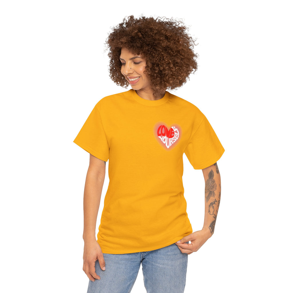 Love Yourself Inspirational T-Shirt