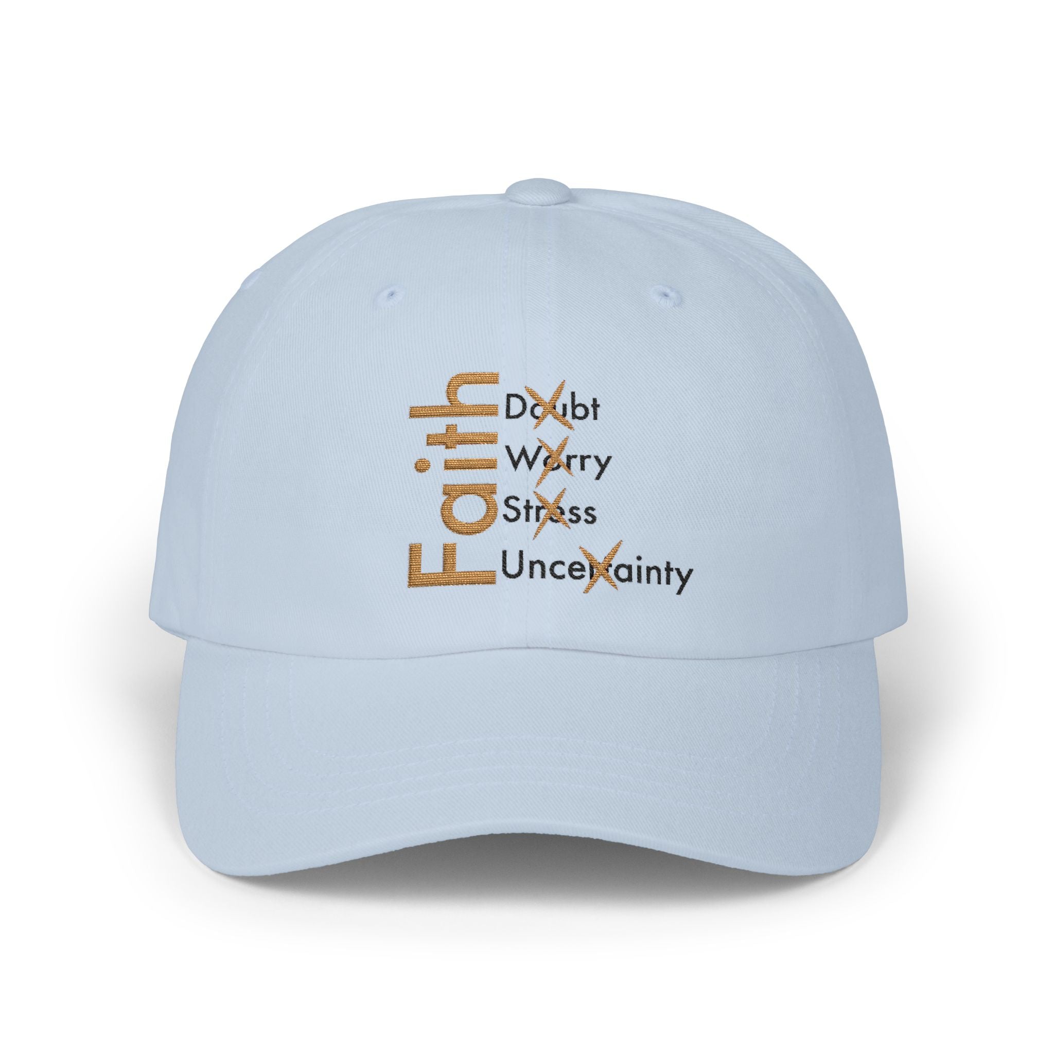Have Faith And Don't Worry Embroidered Dad Cap