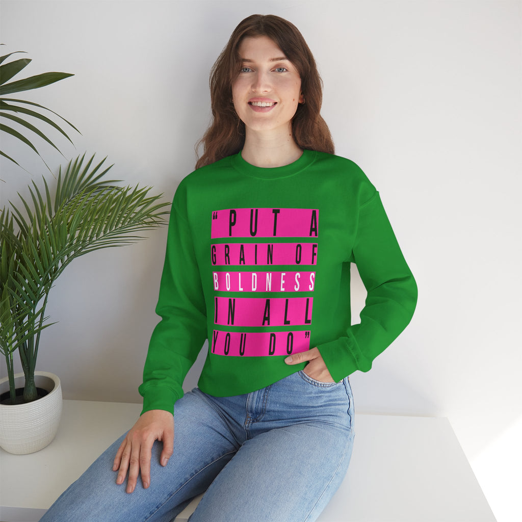 Put A Grain Of Boldness Unisex Crewneck Sweatshirt