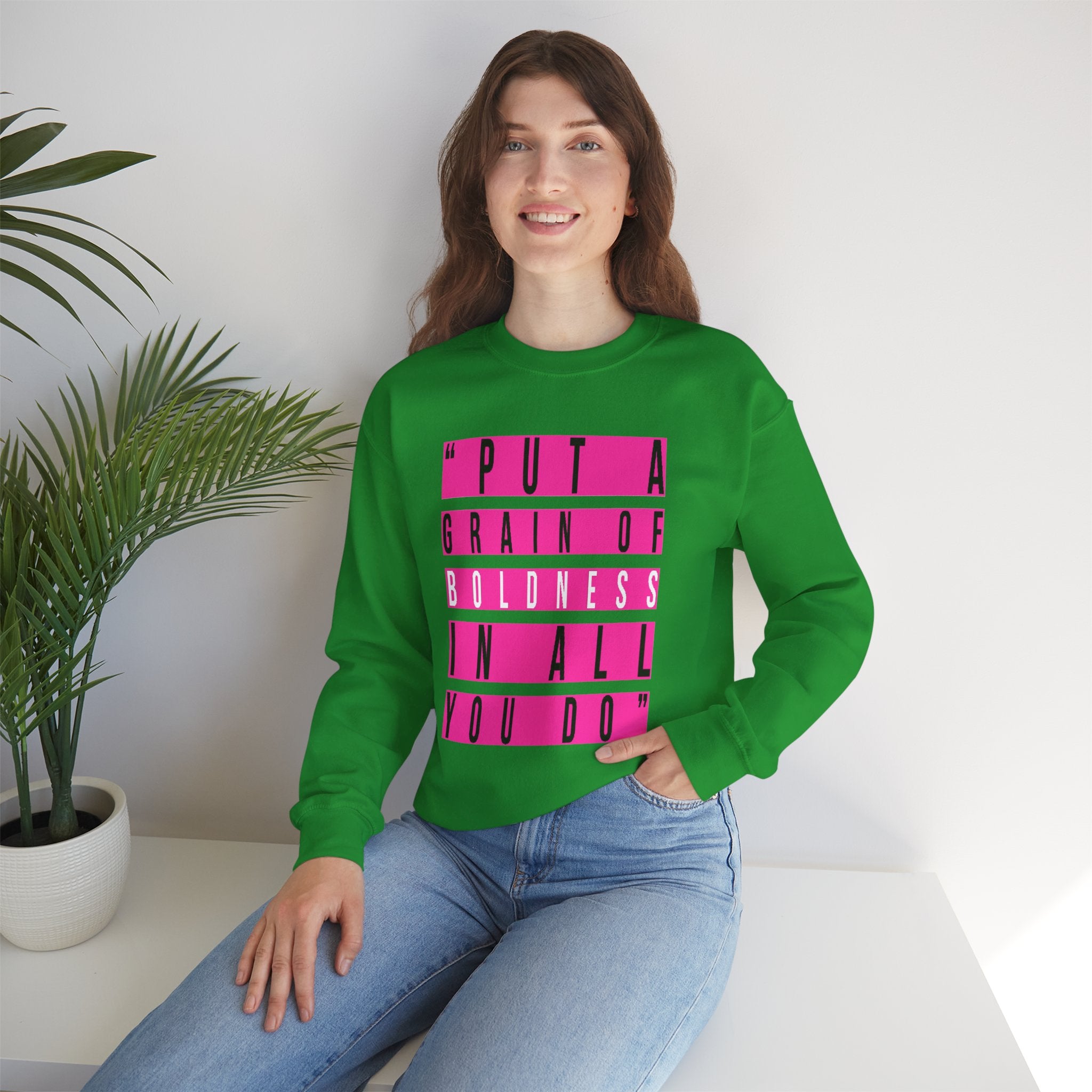 Put A Grain Of Boldness Unisex Crewneck Sweatshirt