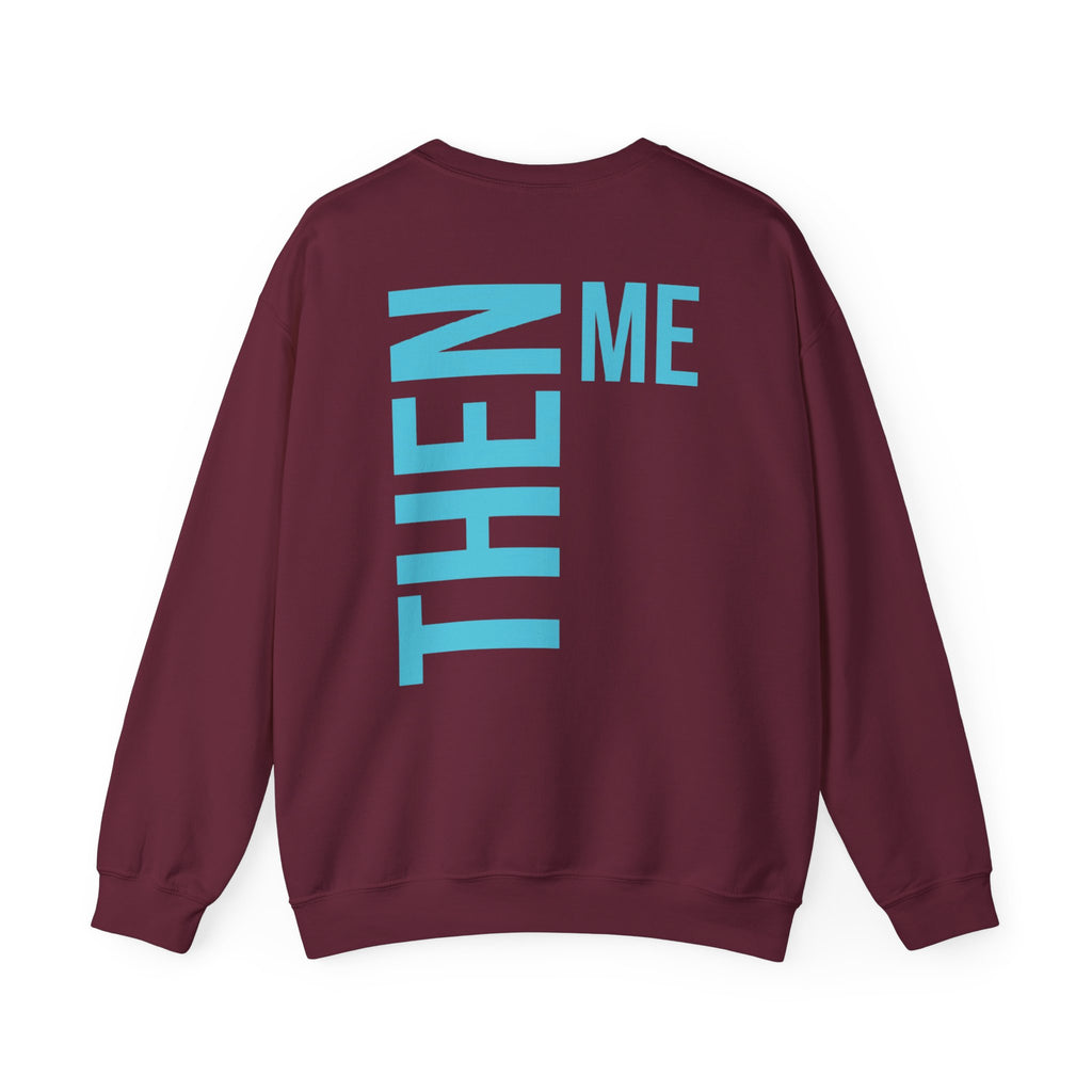 God 1st -Then Me Unisex Crewneck Sweatshirt