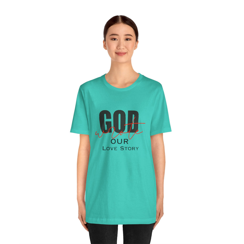 God Wrote Our Love Story Couple's T-Shirt