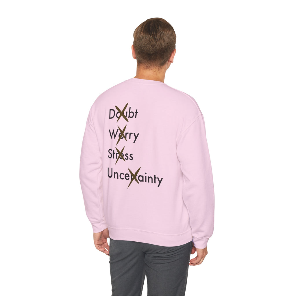 Have Faith And Don't Worry Unisex Crewneck Sweatshirt