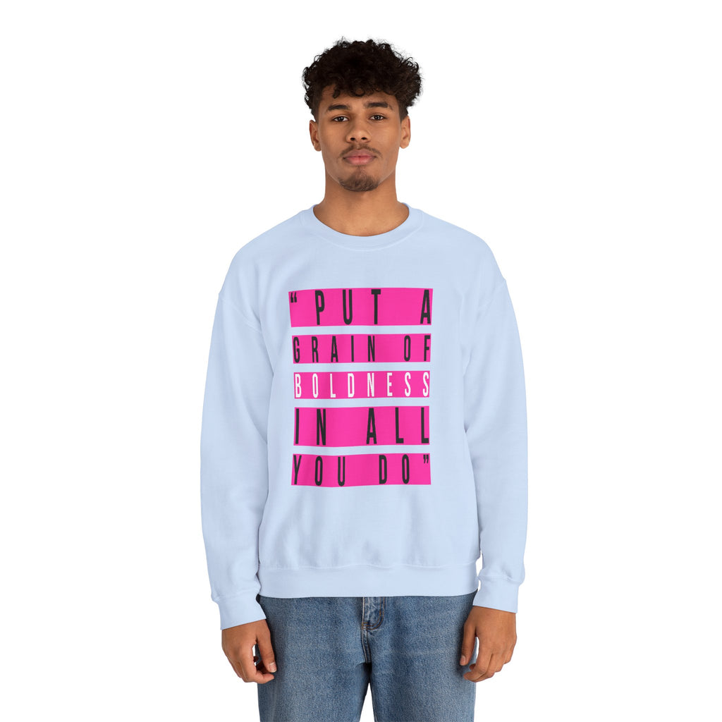 Put A Grain Of Boldness Unisex Crewneck Sweatshirt