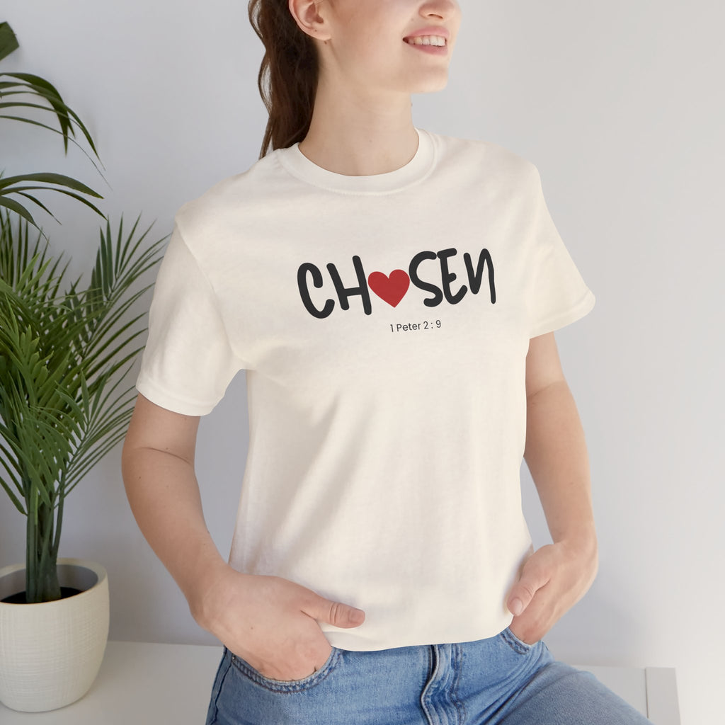 Chosen = God's Pick T‑Shirt (1 Peter 2:9)