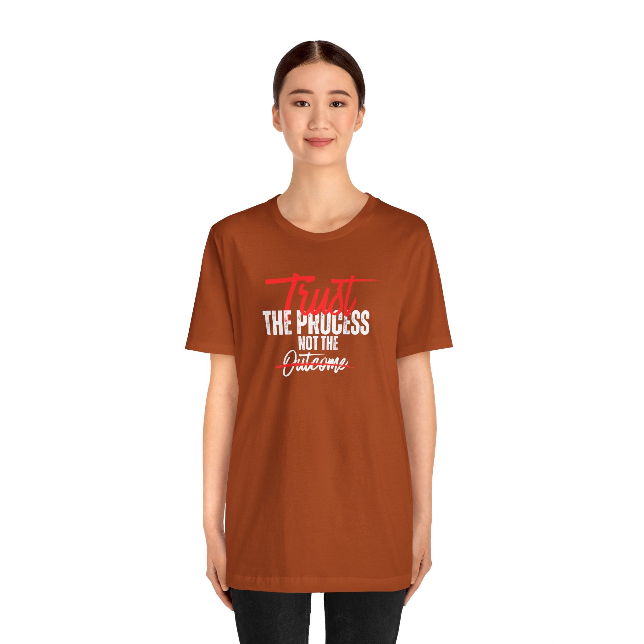 Trust The Process Not The Outcome Motivational T‑Shirt