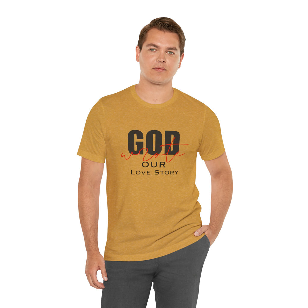God Wrote Our Love Story Couple's T-Shirt