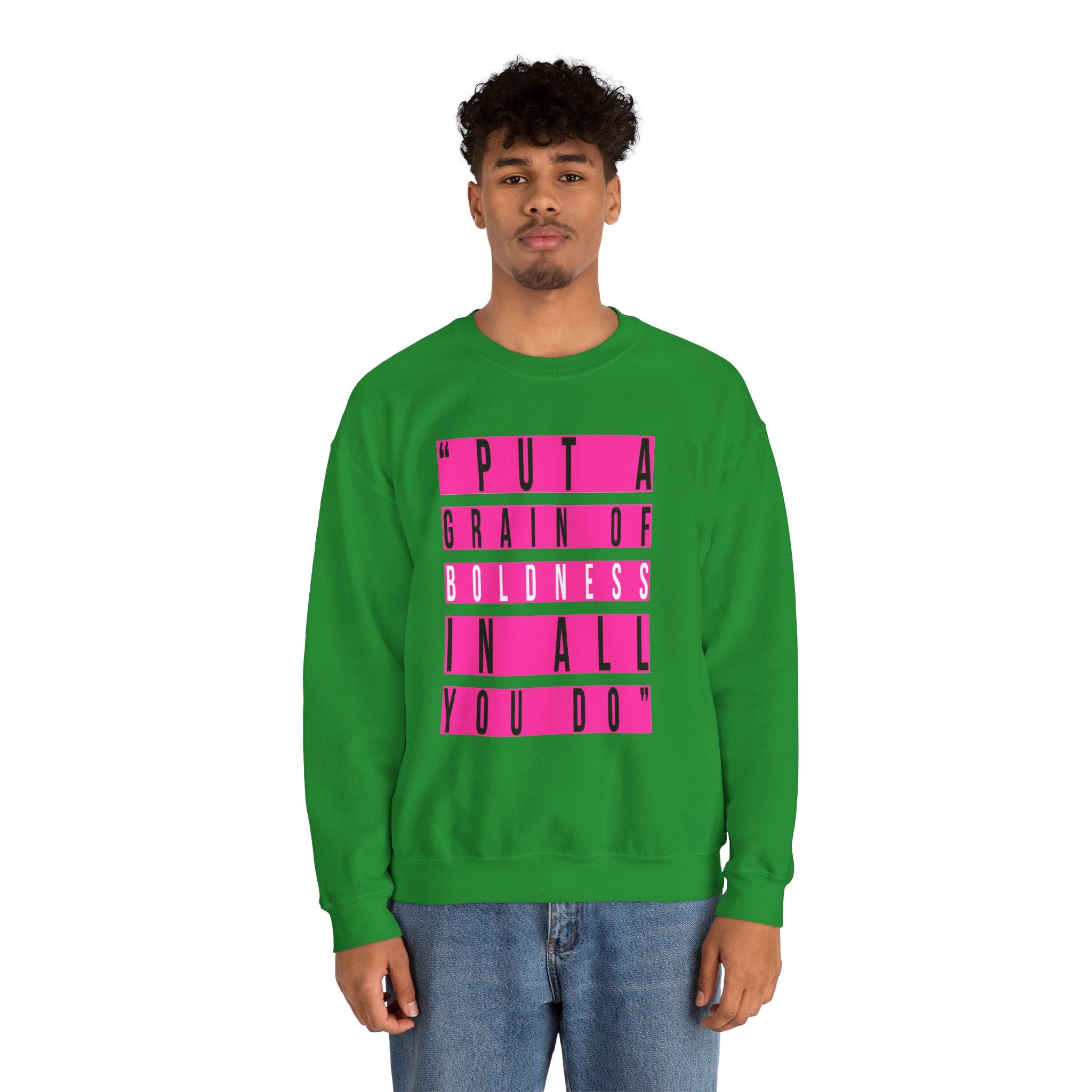 Put A Grain Of Boldness Unisex Crewneck Sweatshirt