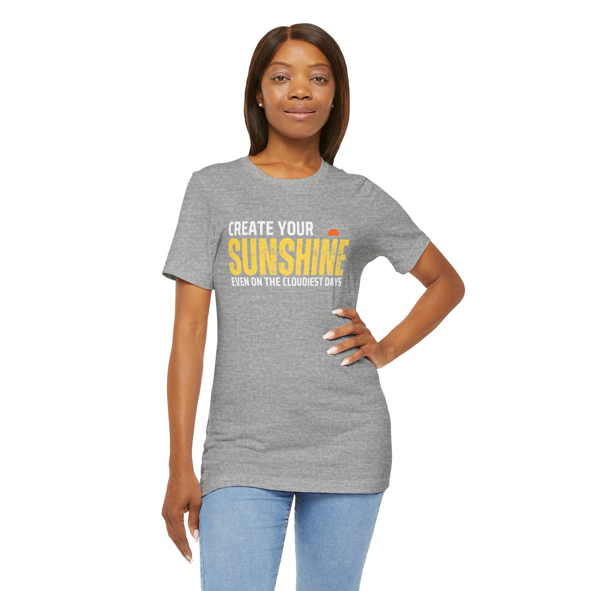 Always Create Your Sunshine T-shirt