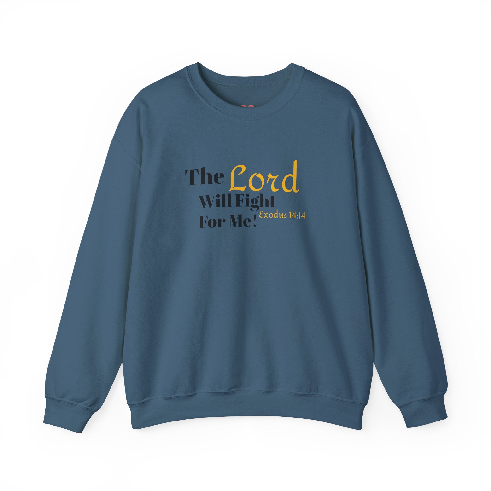 The Lord Will Fight For You Crewneck Sweatshirt