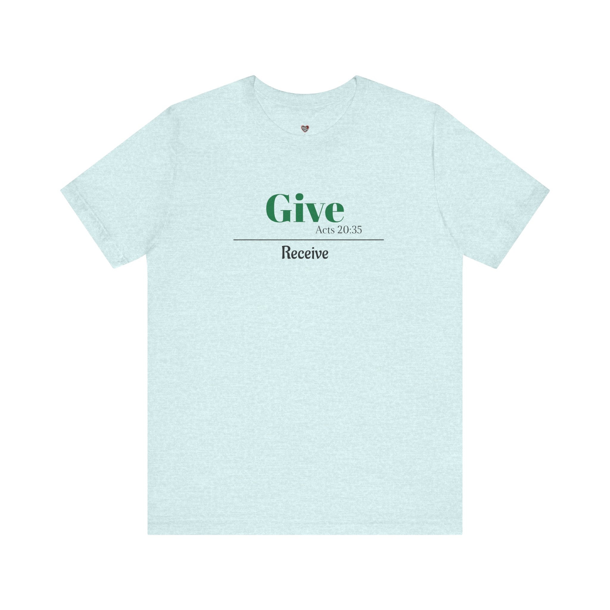 Better To Give Than Receive Unisex Tee