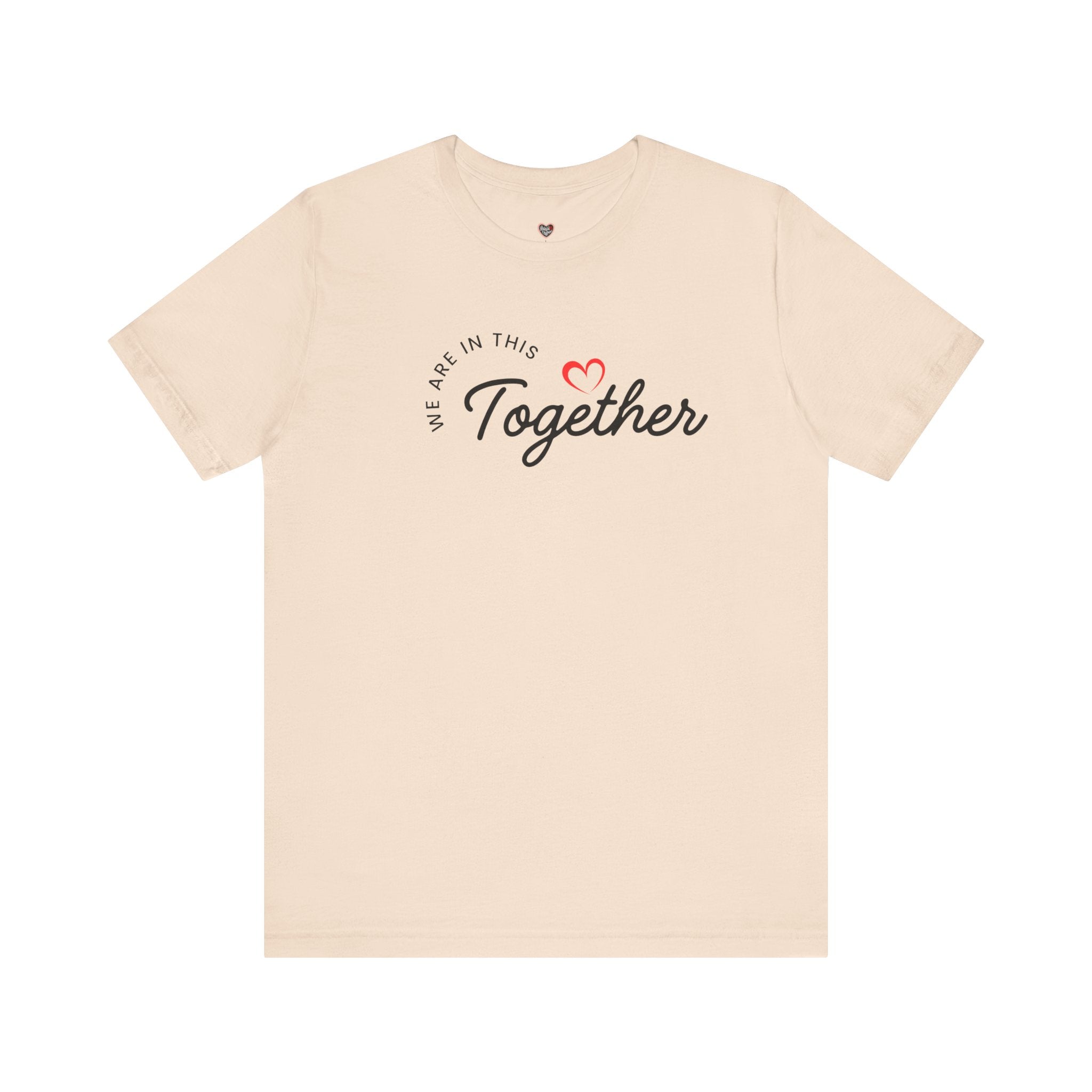 We Are In This Together Couple's Tee