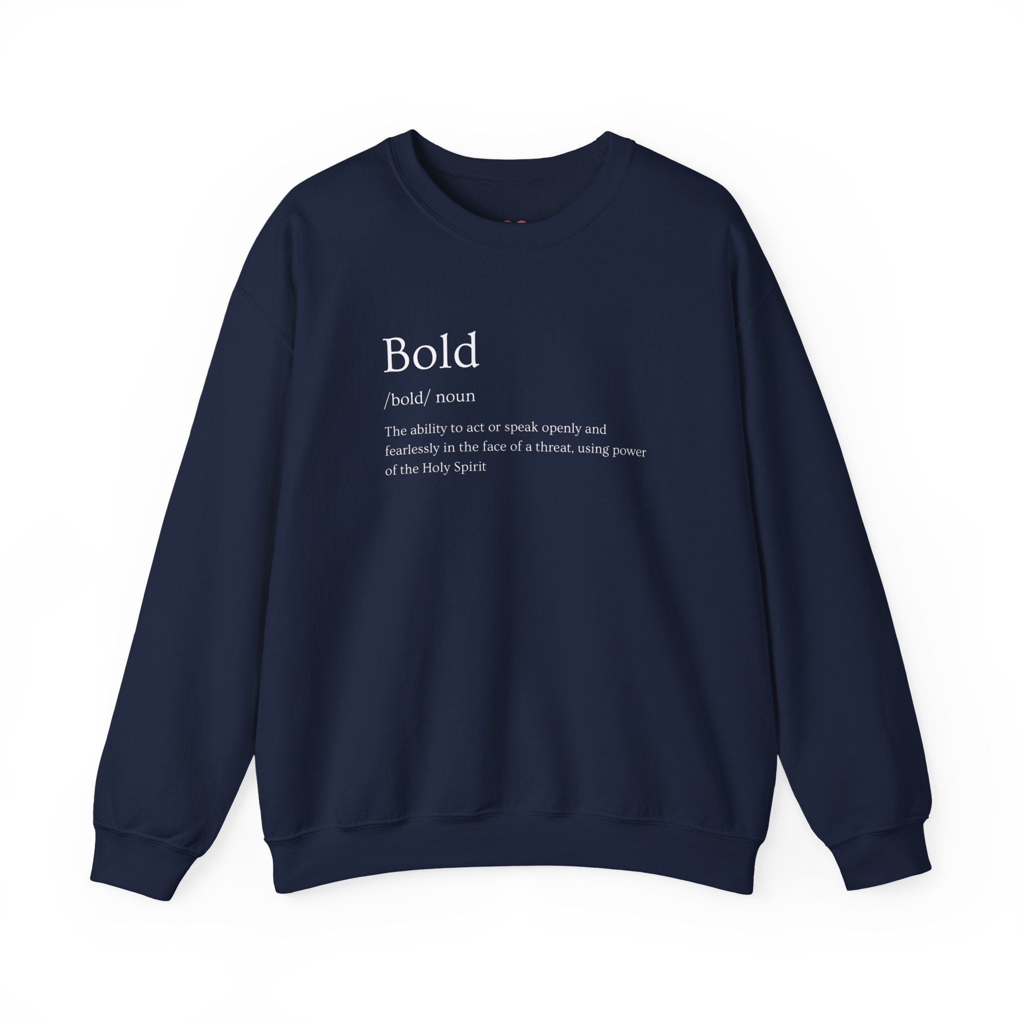 Bold And Fearless Definition Inspirational Crewneck Sweatshirt