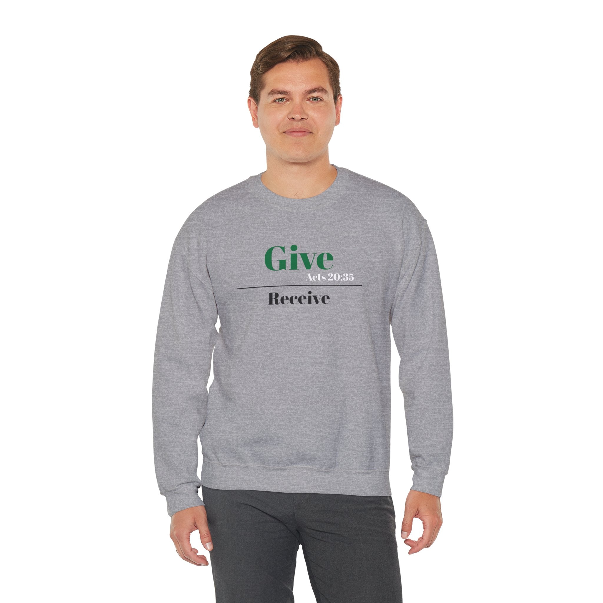 Better To Give Than Receive Unisex Sweatshirt