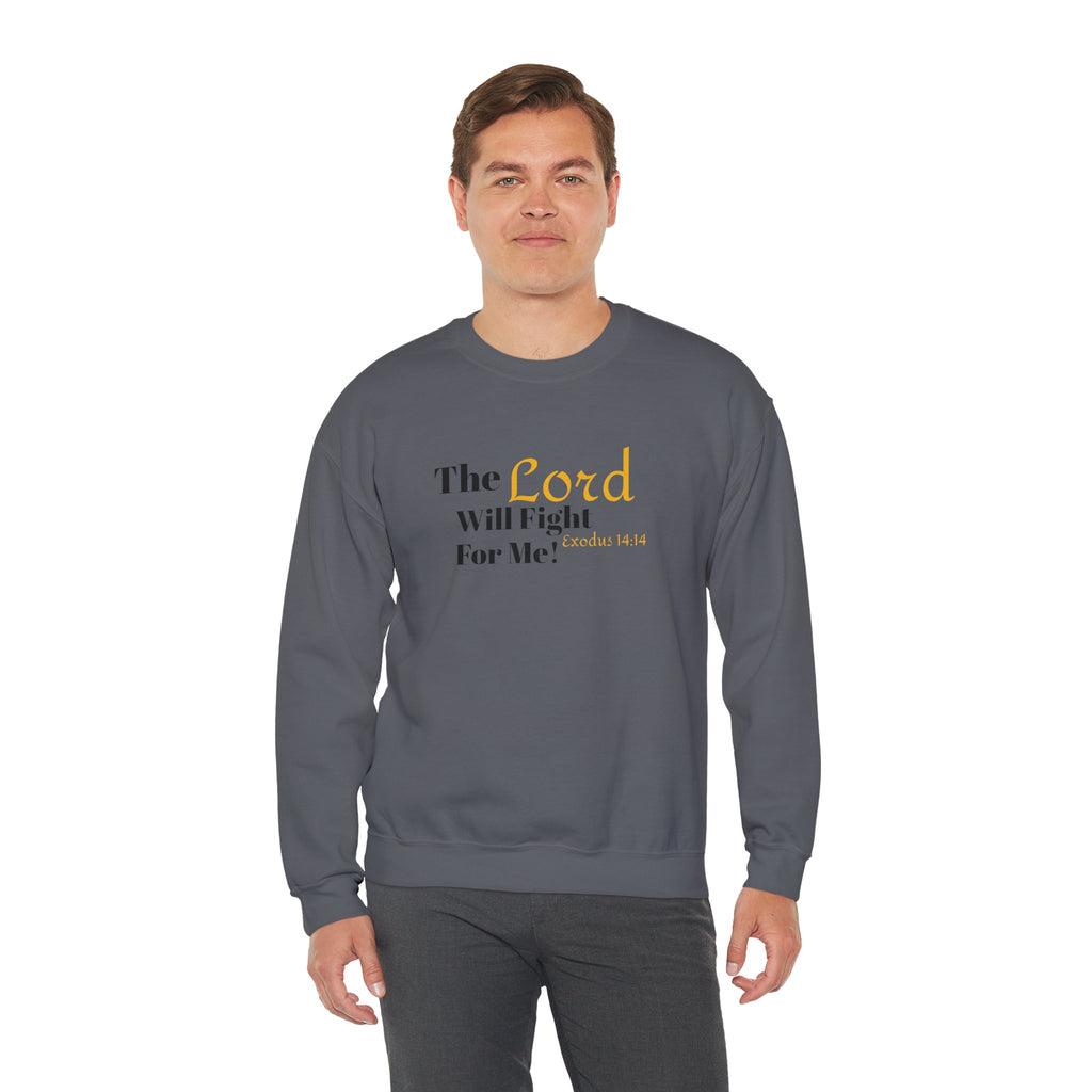 The Lord Will Fight For You Crewneck Sweatshirt