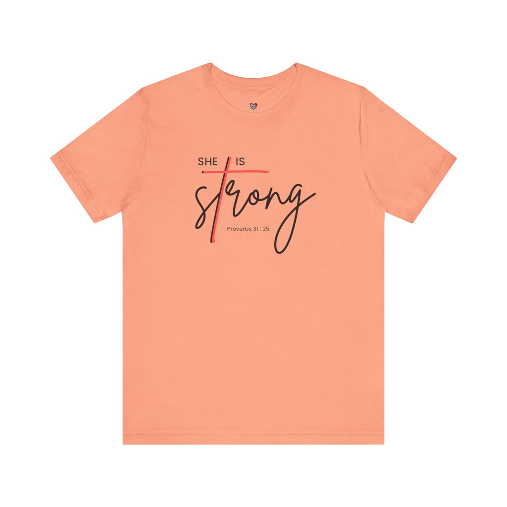 She Is Strong - Women’s Strength Tee