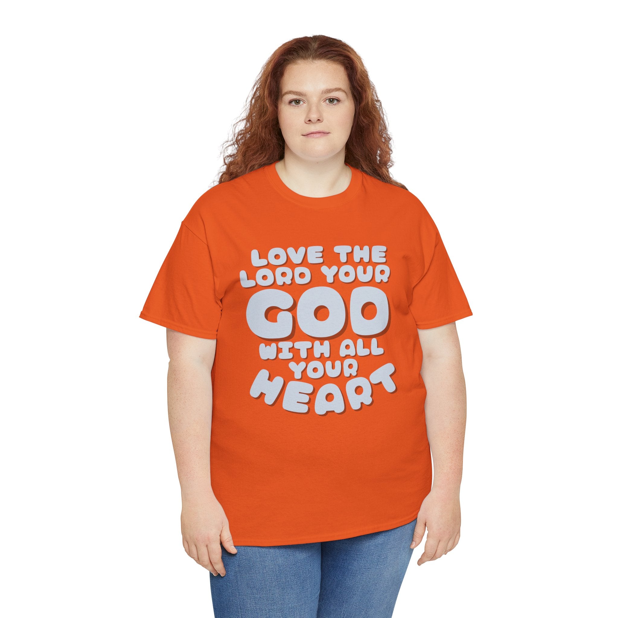 Love The Lord Your God With All Your Heart Scripture T-Shirt