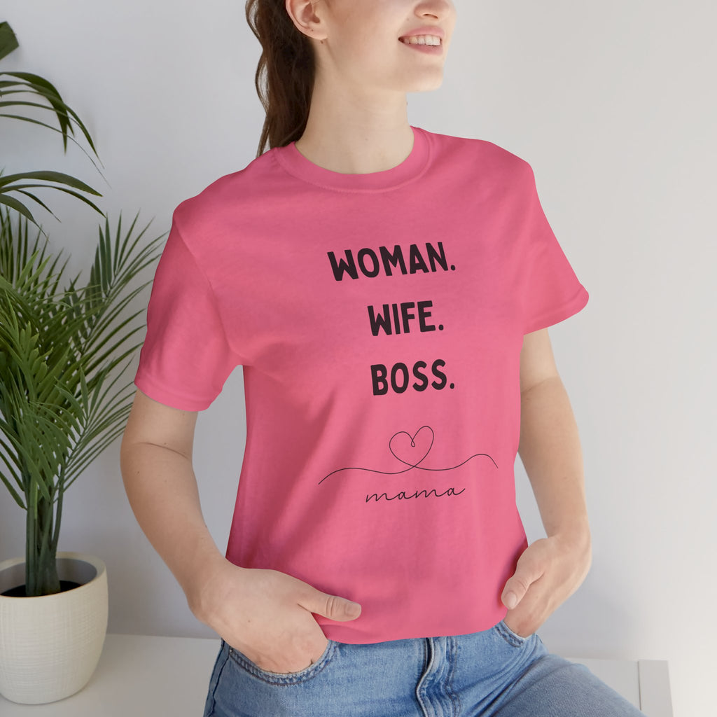 God-Fearing  Woman. Wife. Boss. Mama. Empowered Tee