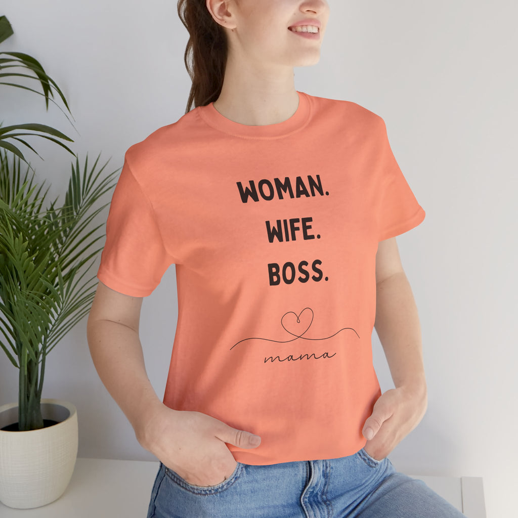 God-Fearing  Woman. Wife. Boss. Mama. Empowered Tee