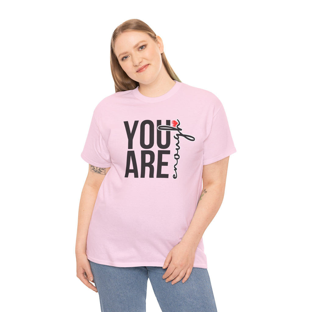 You Are Enough Affirmation Tee