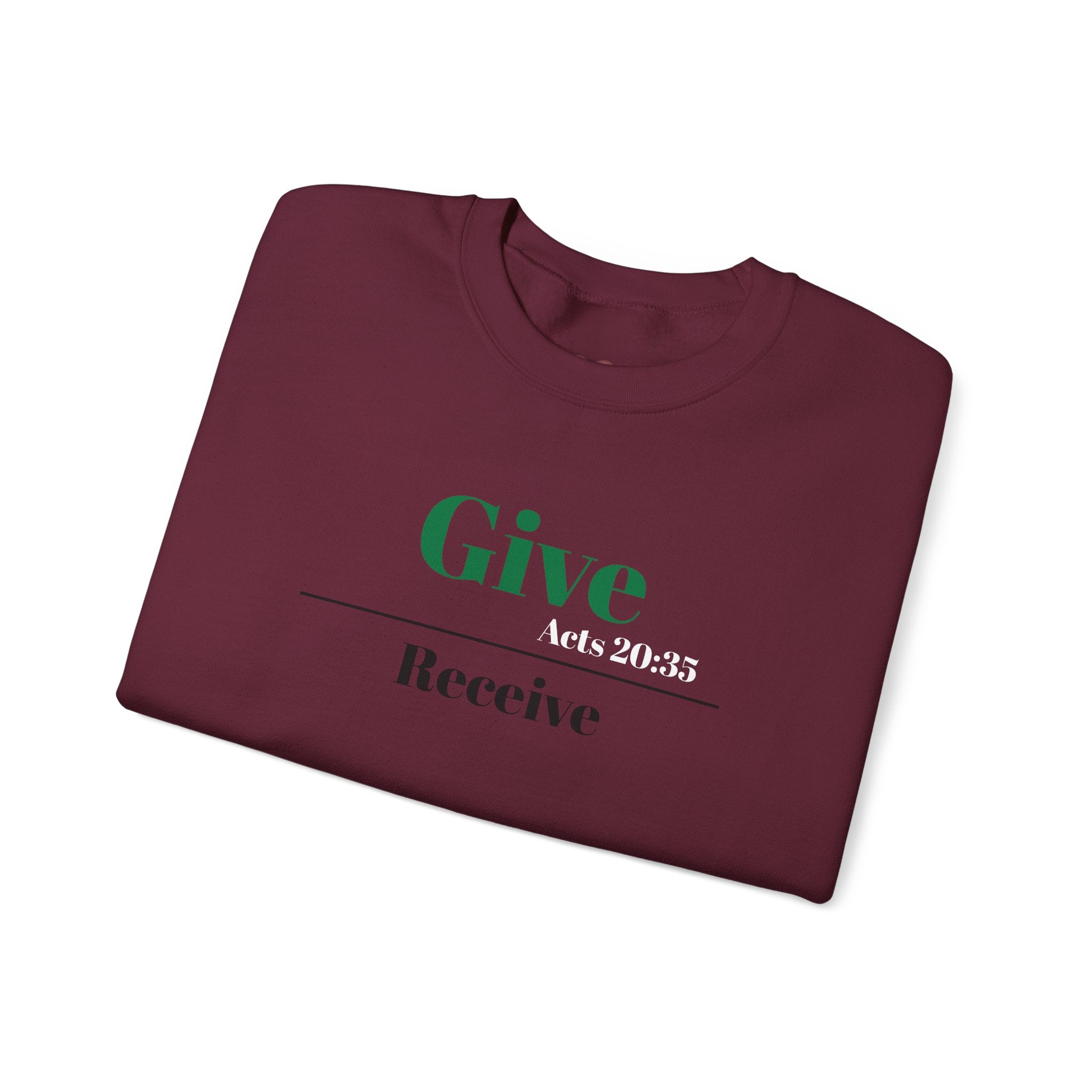 Better To Give Than Receive Unisex Sweatshirt