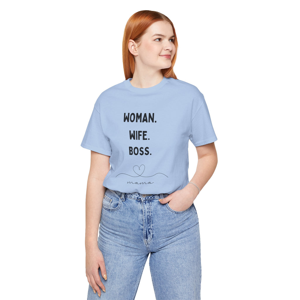 God-Fearing  Woman. Wife. Boss. Mama. Empowered Tee