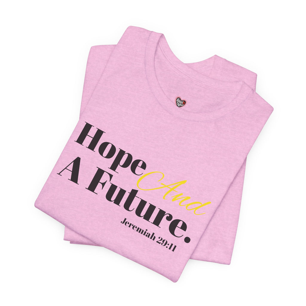 God's Promise - Hope And A Future Unisex Tee