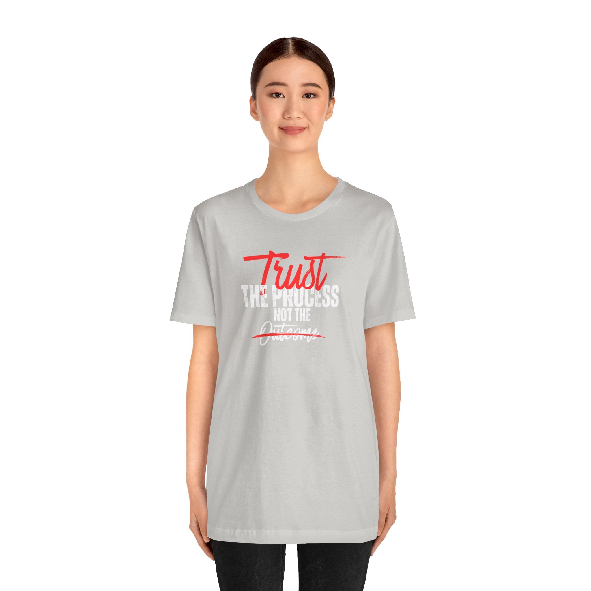 Trust The Process Not The Outcome Motivational T‑Shirt