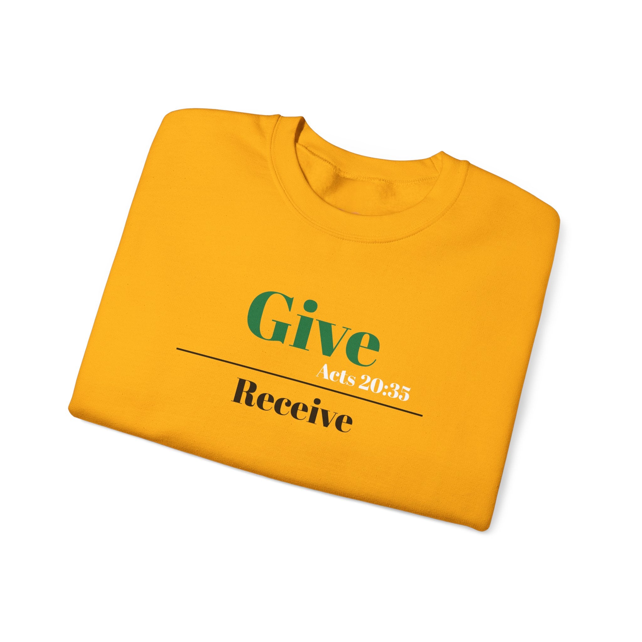 Better To Give Than Receive Unisex Sweatshirt