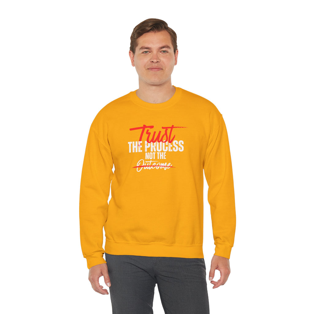Trust the Process Not the Outcome Motivational Crewneck Sweatshirt