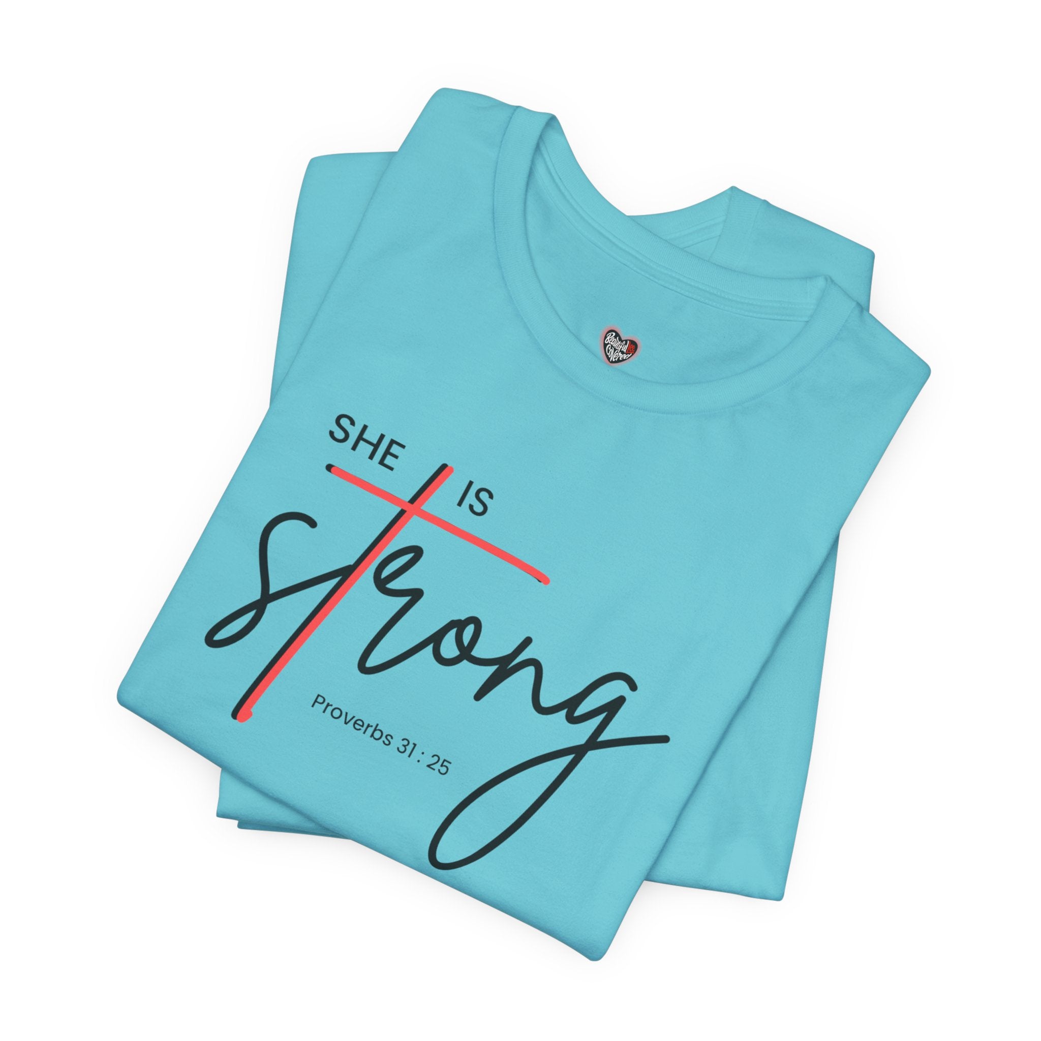 She Is Strong - Women’s Strength Tee