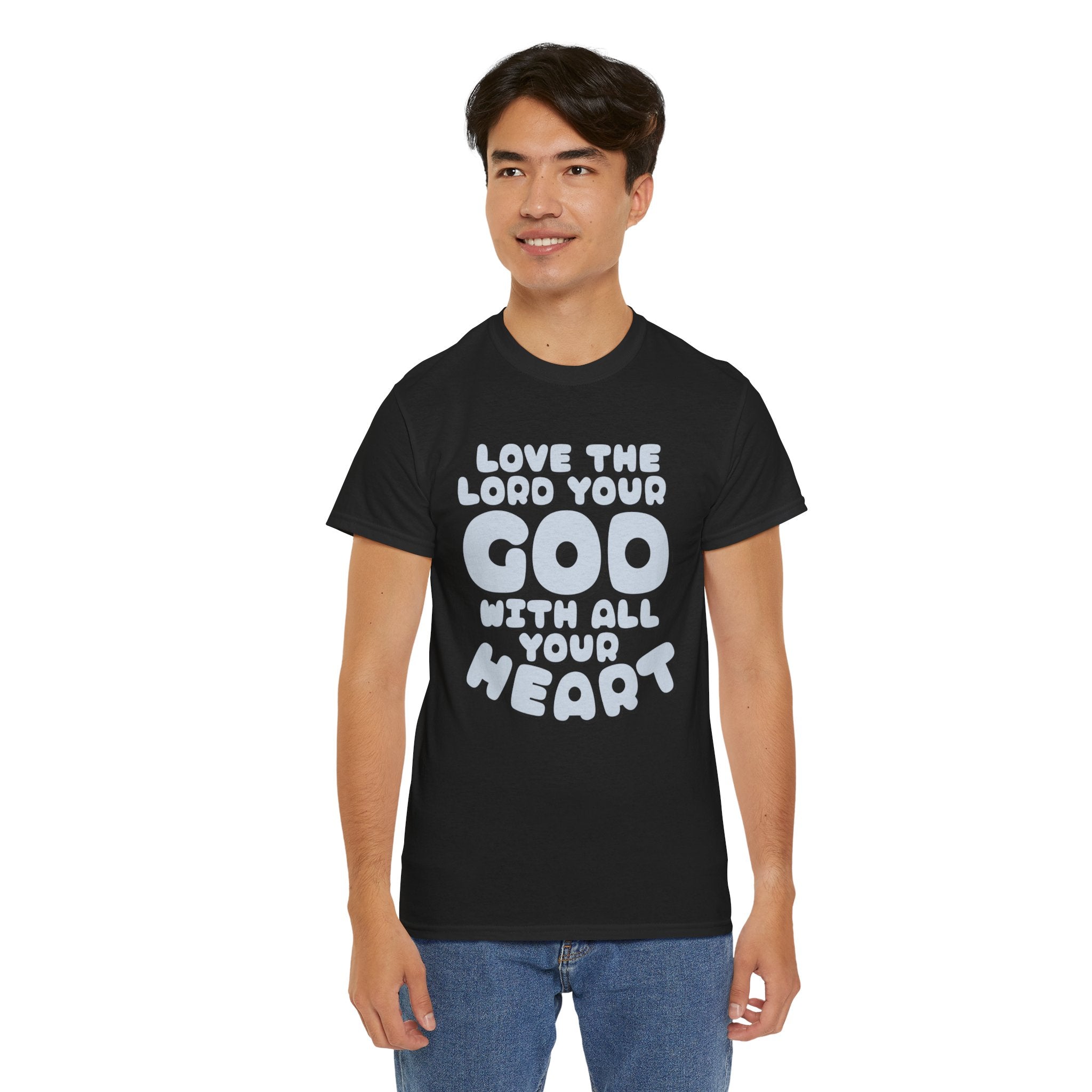 Love The Lord Your God With All Your Heart Scripture T-Shirt