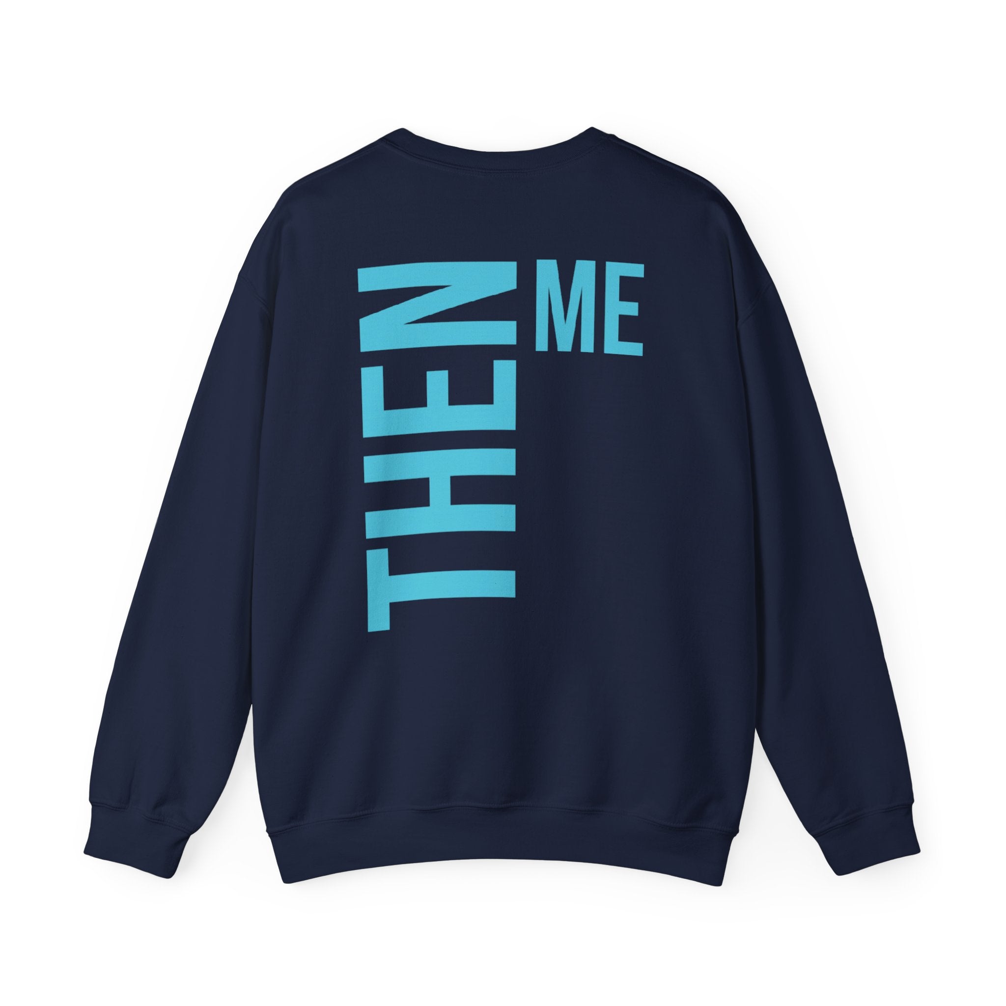 God 1st -Then Me Unisex Crewneck Sweatshirt