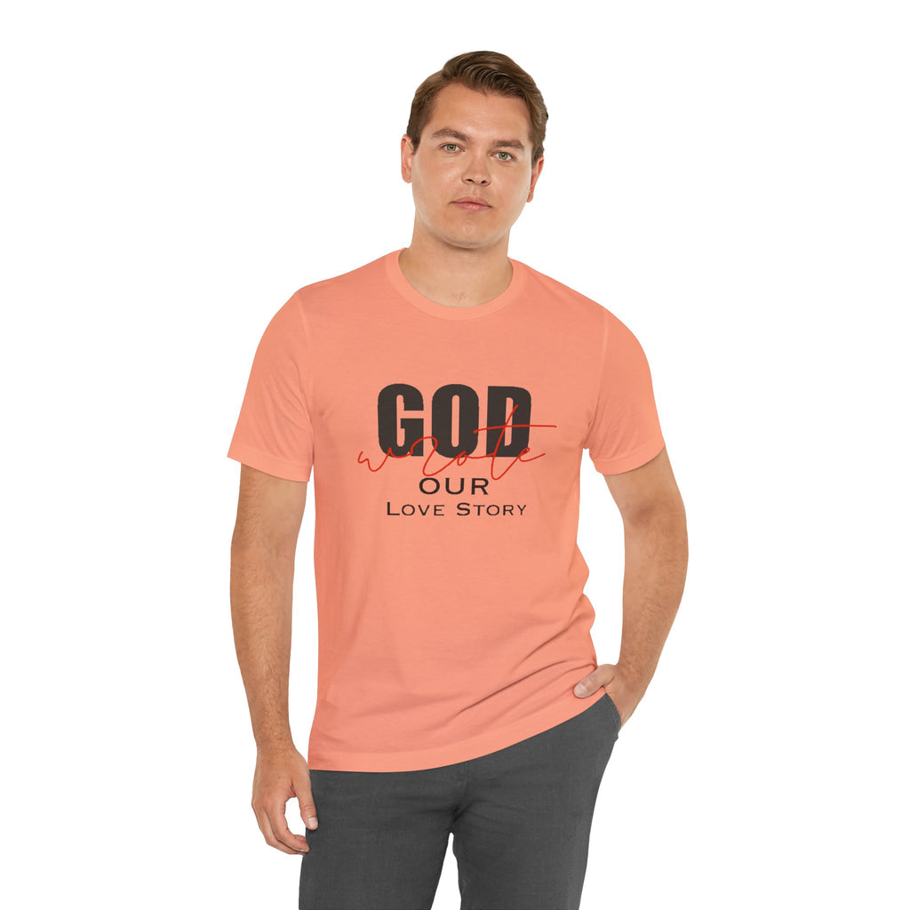 God Wrote Our Love Story Couple's T-Shirt