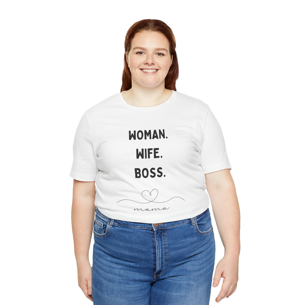 God-Fearing  Woman. Wife. Boss. Mama. Empowered Tee