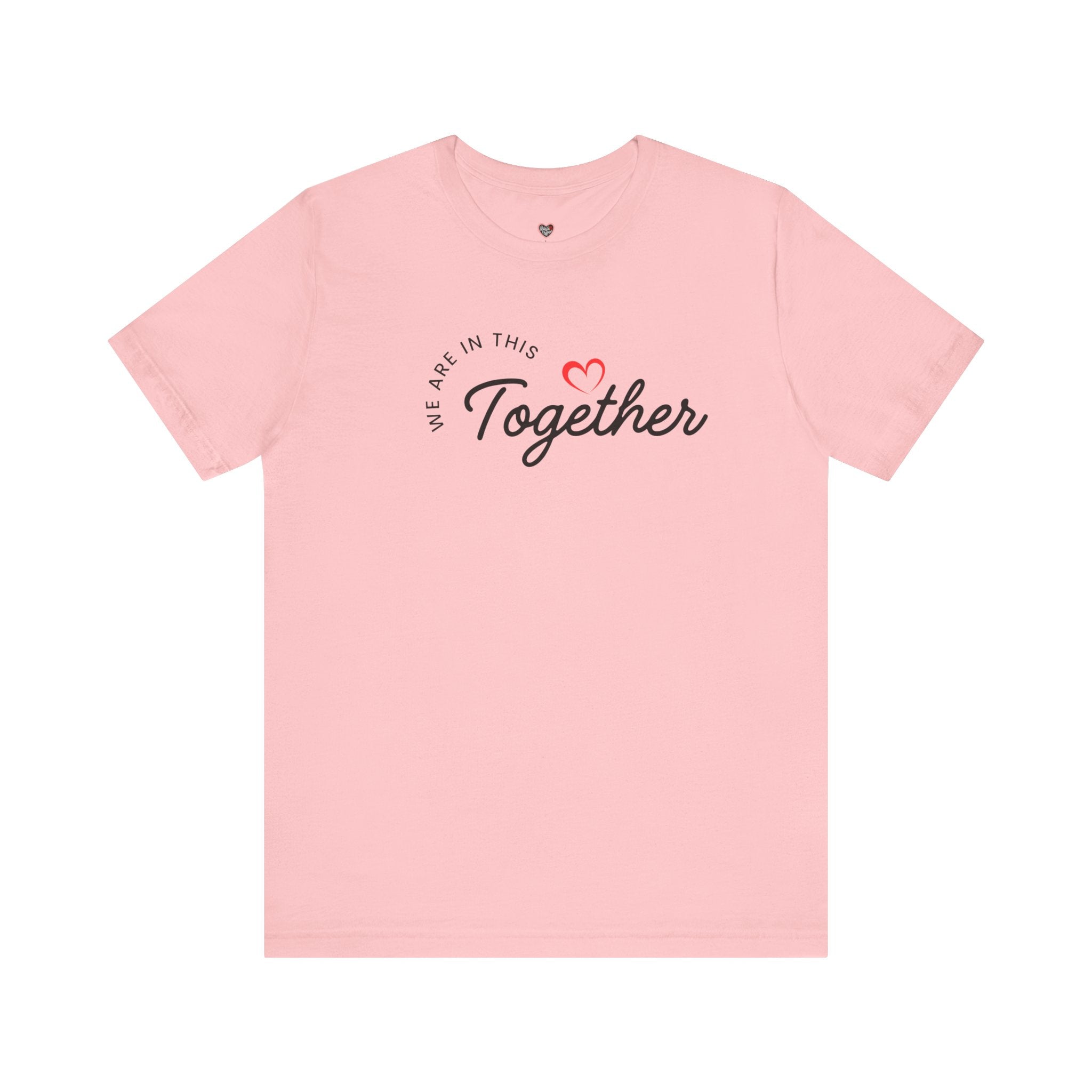 We Are In This Together Couple's Tee