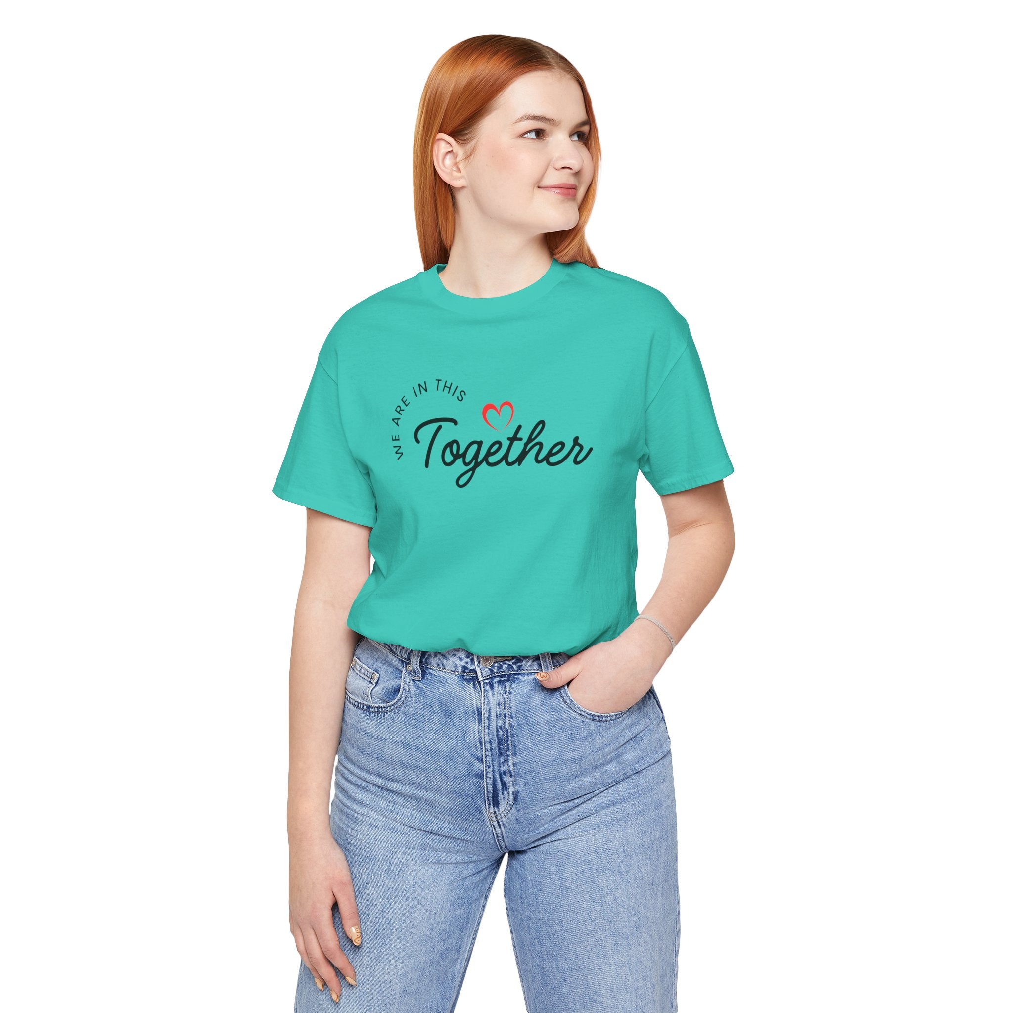 We Are In This Together Couple's Tee