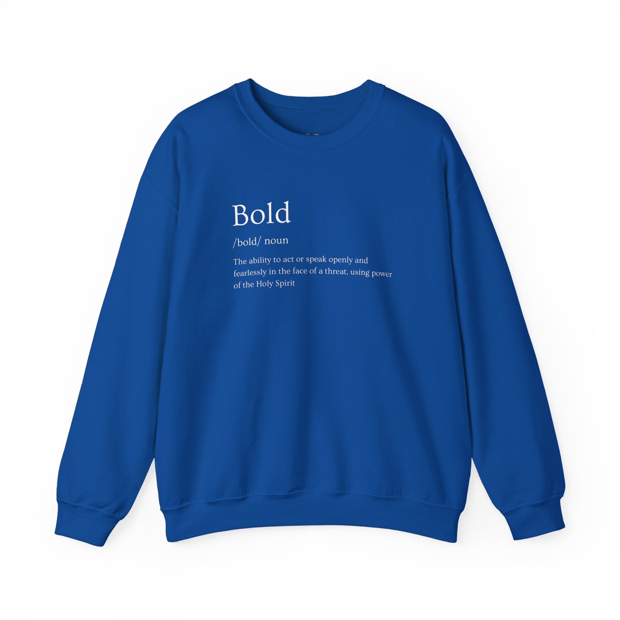 Bold And Fearless Definition Inspirational Crewneck Sweatshirt