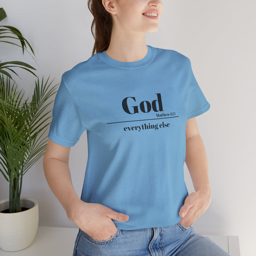 God Then Everything Else Jersey Unisex Tee