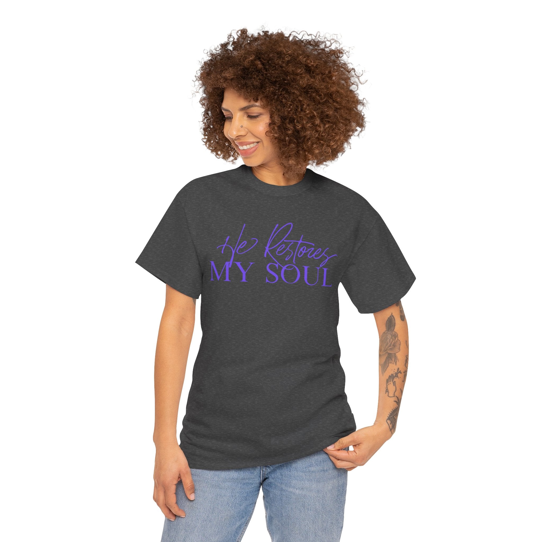 He Restores My Soul Faith T-Shirt