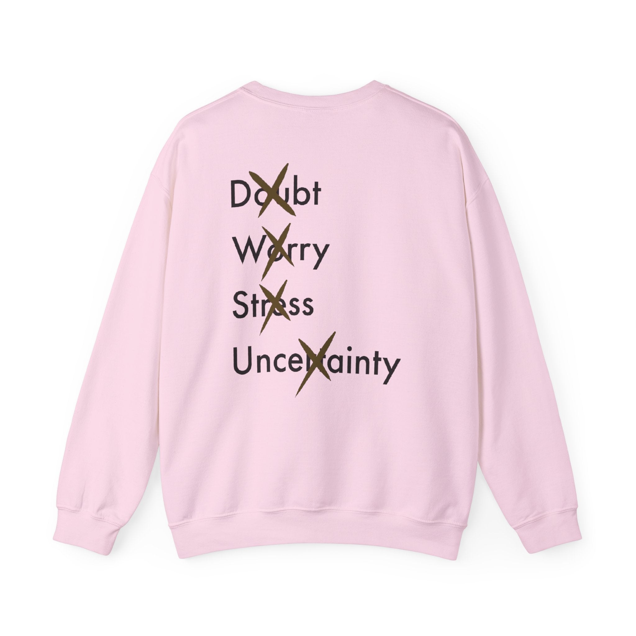 Have Faith And Don't Worry Unisex Crewneck Sweatshirt